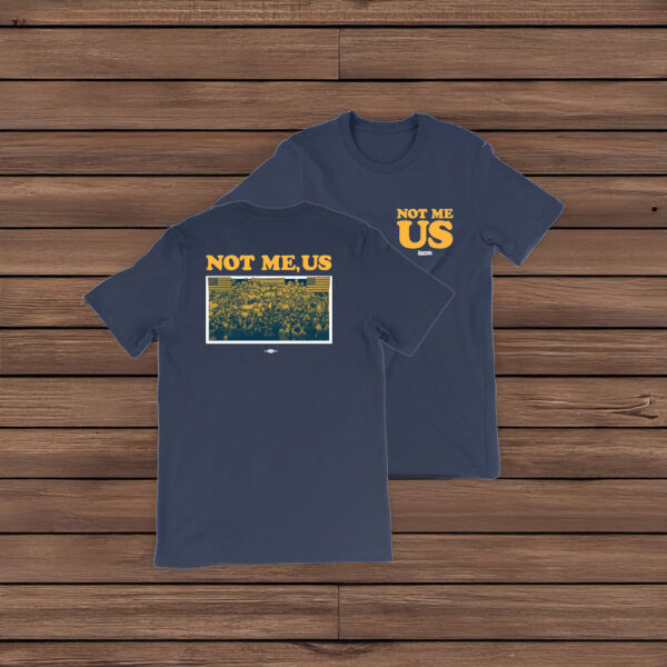 Bernie Sanders Not Me, Us T-Shirt
