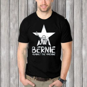 Bernie-Sanders-Shirt-–-Against-the-Machine-Star-Graphic-Tee