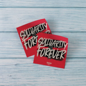 Bernie Sanders Solidarity Forever Vinyl Sticker