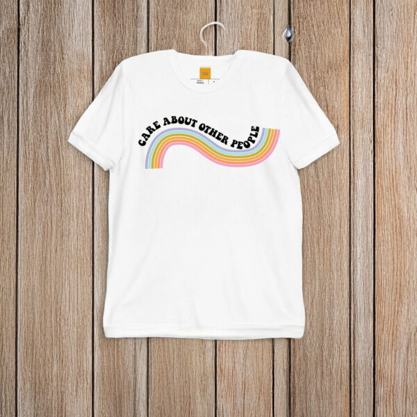 Care-About-Other-People-Rainbow-Shirts