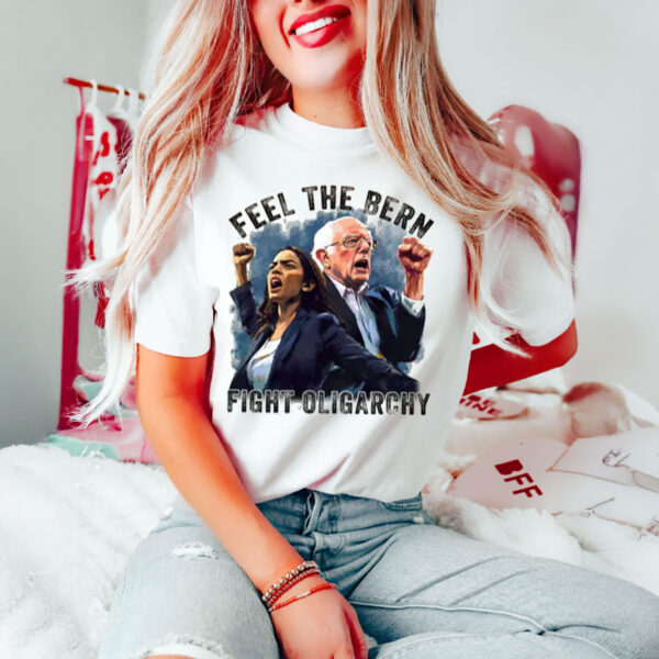 Feel-The-Bern-Fight-Oligarchy-Bernie-AOC-Shirt