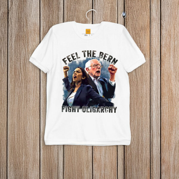 Feel-The-Bern-Fight-Oligarchy-Bernie-AOC-Shirts