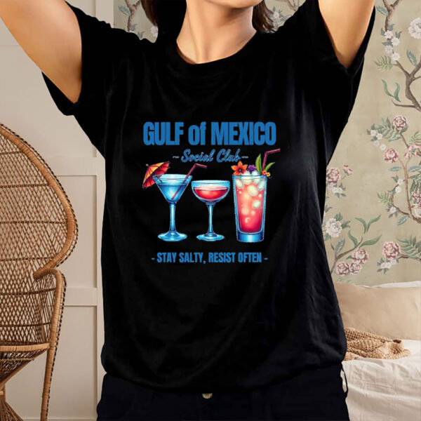 Gulf-of-Mexico-Social-Club-–-Stay-Salty-Resist-Often-Tee-USA