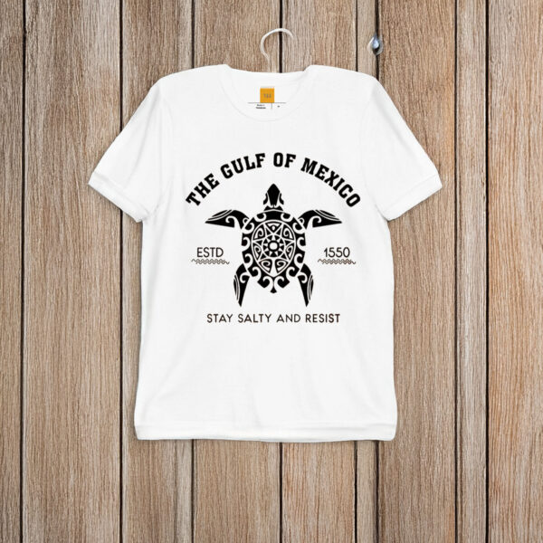 Gulf-of-Mexico-Stay-Salty-and-Resist-Shirts