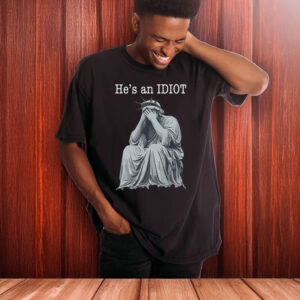 He’s-an-IDIOT-Liberty-Facepalm-Protest-Shirt-US