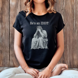 He’s-an-IDIOT-Liberty-Facepalm-Protest-Shirt-USA