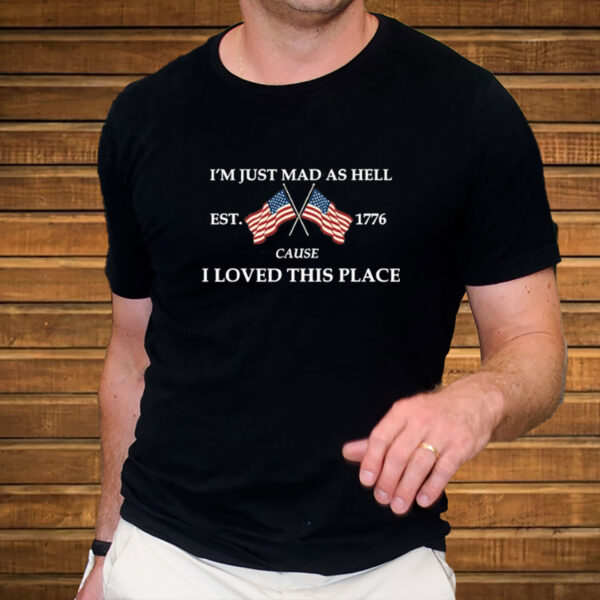 I’m-Just-Mad-As-Hell-Shirt-–-Patriotic-Anti-Trump-Protest-Tee-USA