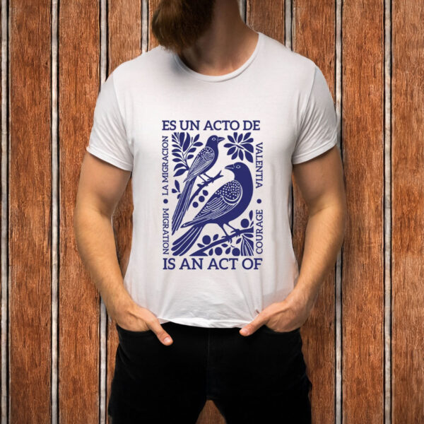 Migration-Is-an-Act-of-Courage-Human-Rights-T-Shirt