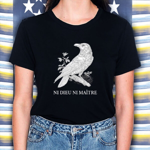 Ni-Dieu-Ni-Maître-Crow-Shirt-–-Anti-Trump-Anarchy-Tee-US