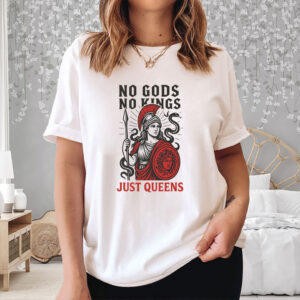 No-Gods-No-Kings-Just-Queens-Shirt-–-Anti-Trump-Tees