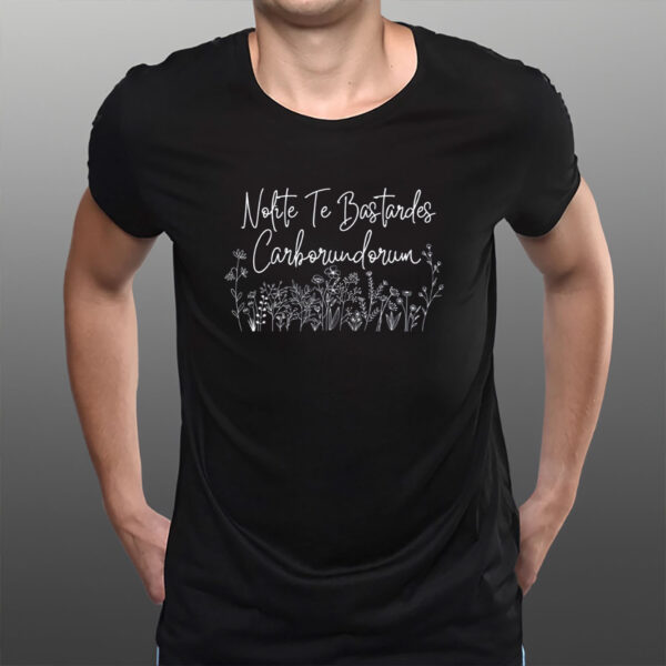Nolite-Te-Bastardes-Shirt-–-Feminist-Floral-Protest-Tees