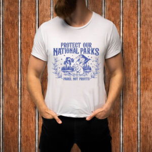 Protect-Our-National-Parks-–-Parks-Not-Profits-Shirt