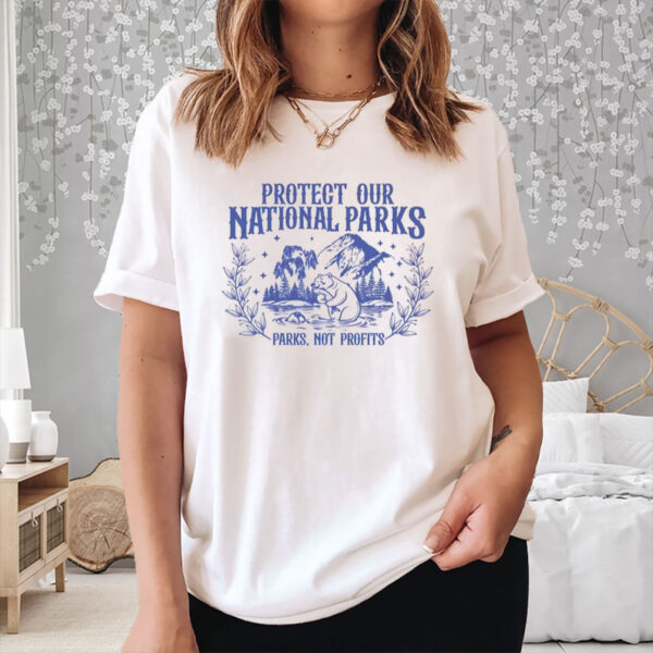 Protect-Our-National-Parks-–-Parks-Not-Profits-Shirts