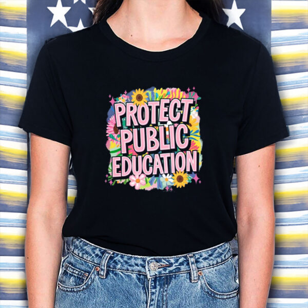 Protect-Public-Education-Floral-Shirt-–-Anti-Trump-Teacher-Tees