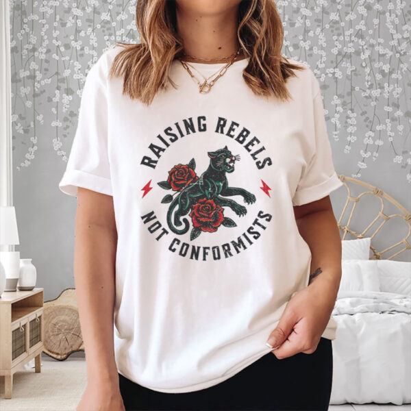 Raising-Rebels-Not-Conformists-Panther-Mom-Shirts