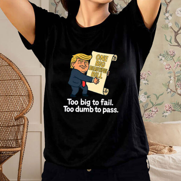 Too-Dumb-To-Pass-Anti-Trump-Satire-Shirt