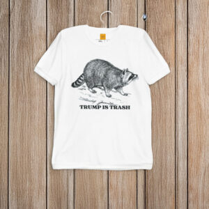 Trump-Is-Trash-Raccoon-Anti-Trump-Shirt-US