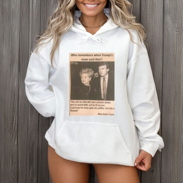 Trump’s-Mom-Quote-Shirt-–-Satirical-Anti-Trump-Political-Tees