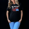 We Are Not OK T-Shirt