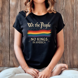 We-The-People-No-Kings-In-America-Pride-Shirt-USA