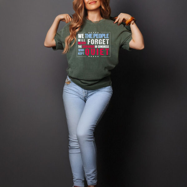 We The People Will Never Forget T-Shirt