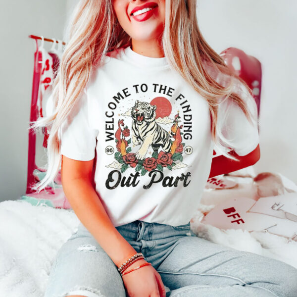 Welcome-to-the-Finding-Out-Part-Tiger-Shirt