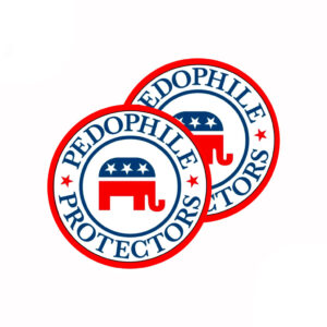 Pedophile protector 2025 Sticker