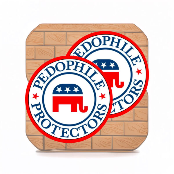 Pedophile protector 2025 Sticker