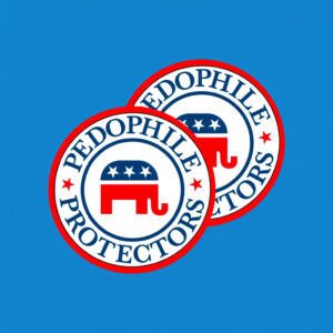 Pedophile protector 2025 Sticker